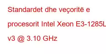 Standardet dhe veçoritë e procesorit Intel Xeon E3-1285L v3 @ 3.10 GHz