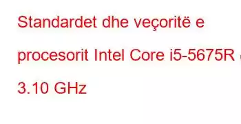 Standardet dhe veçoritë e procesorit Intel Core i5-5675R @ 3.10 GHz