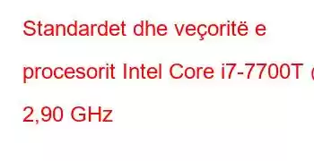 Standardet dhe veçoritë e procesorit Intel Core i7-7700T @ 2,90 GHz