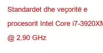 Standardet dhe veçoritë e procesorit Intel Core i7-3920XM @ 2,90 GHz