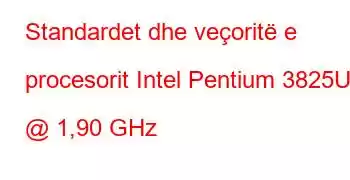 Standardet dhe veçoritë e procesorit Intel Pentium 3825U @ 1,90 GHz