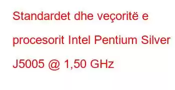 Standardet dhe veçoritë e procesorit Intel Pentium Silver J5005 @ 1,50 GHz